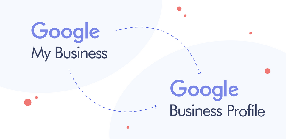 GMB to GBP: Evolution of Google Business Profile